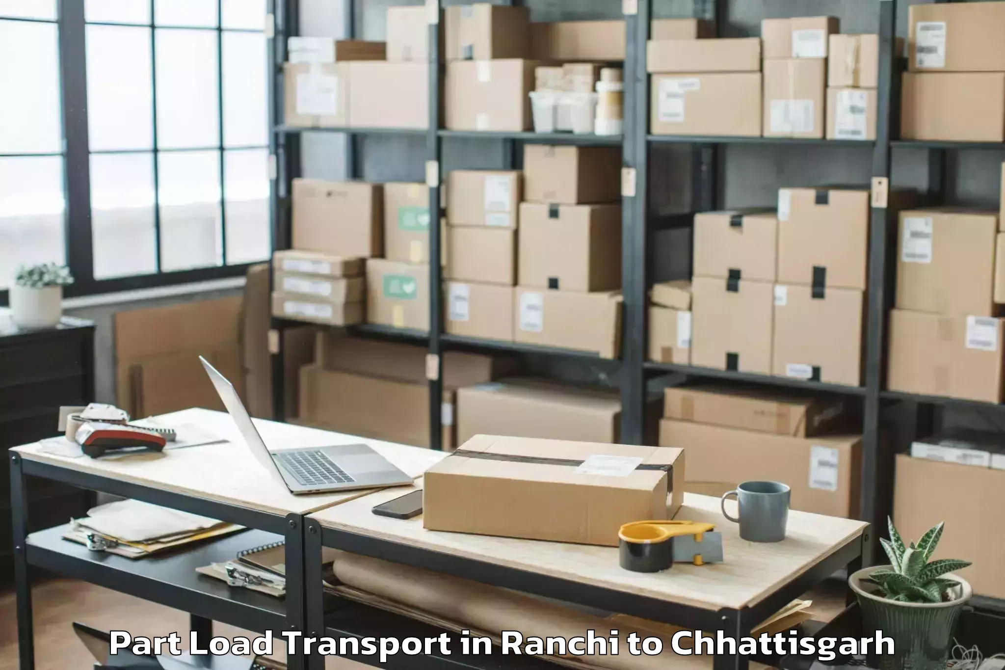 Book Ranchi to Pandit Ravishankar Shukla Univ Part Load Transport Online